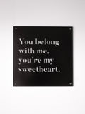 12" x 12" You belong with Me