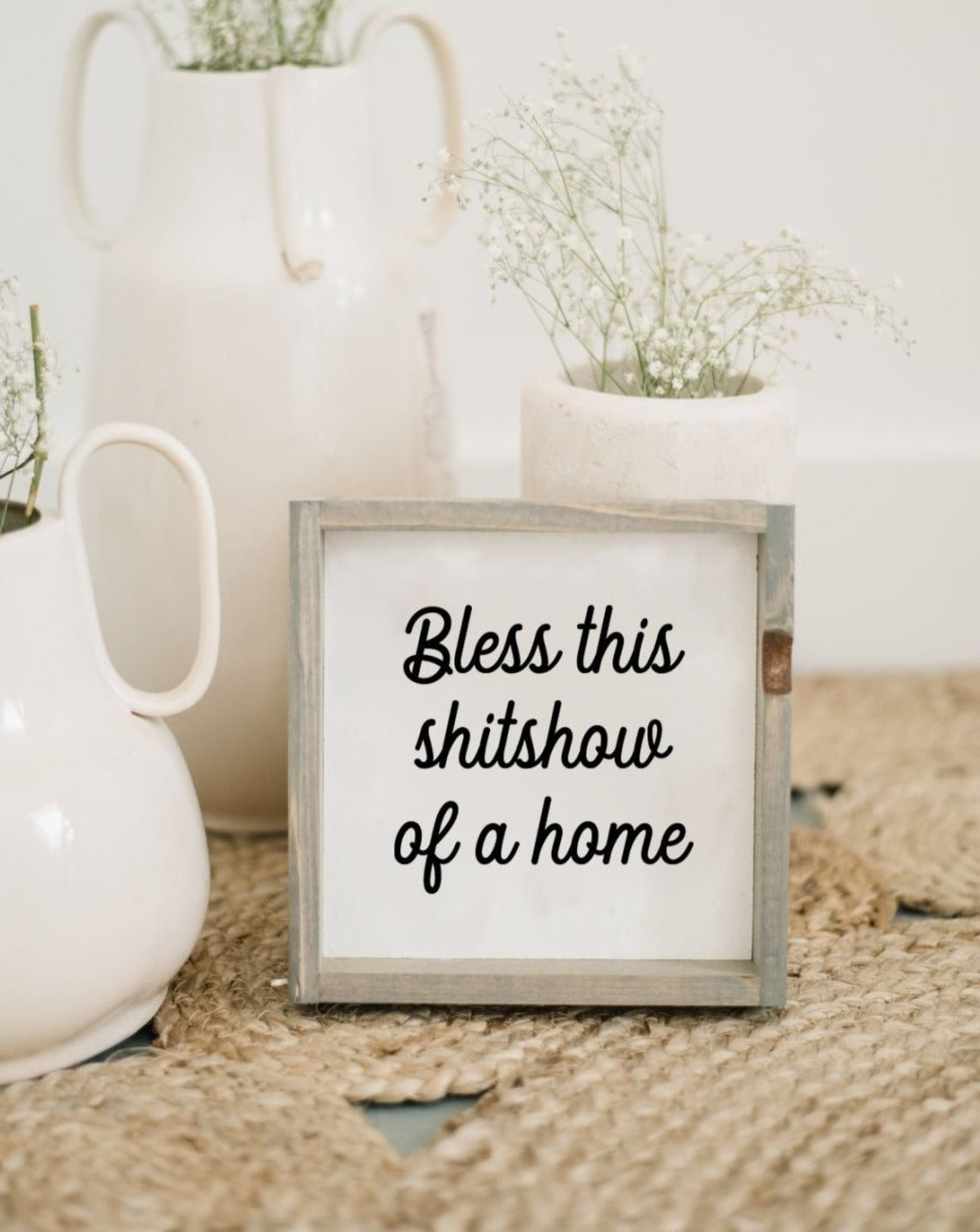 "Bless This Shit Show of a Home" Funny Wood Sign