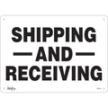 "Shipping And Receiving" Sign, 10" x 14", Aluminum, English