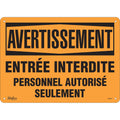 "Personnel Autorisé Seulement" Sign, 10" x 14", Plastic, French