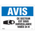 "Ce Secteur est Sous Surveillance" Sign, 10" x 14", Vinyl, French with Pictogram