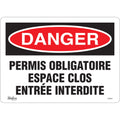 "Espace Clos Entrée Interdite" Sign
