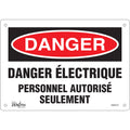 "Personnel Autorisé Seulement" Sign, 7" x 10", Plastic, French