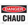 "Chaud" Sign, 10" x 14", Aluminum, French