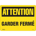 "Garder Fermé" Sign, 10" x 14", Plastic, French