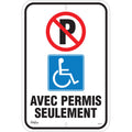 "Avec Permis Seulement" Parking Sign, 18" x 12", Aluminum, French with Pictogram