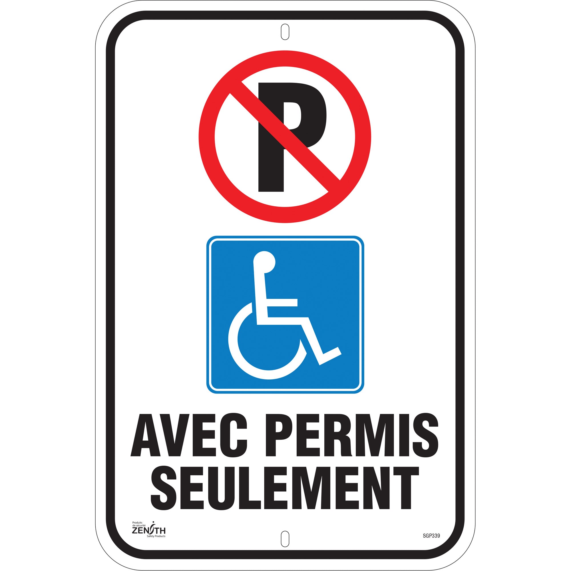 "Avec Permis Seulement" Parking Sign, 18" x 12", Aluminum, French with Pictogram