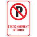 "Stationnement Interdit" Sign, 18" x 12", Aluminum, French with Pictogram