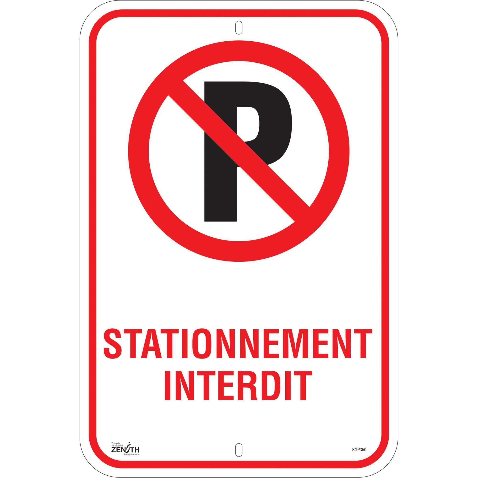 "Stationnement Interdit" Sign, 18" x 12", Aluminum, French with Pictogram