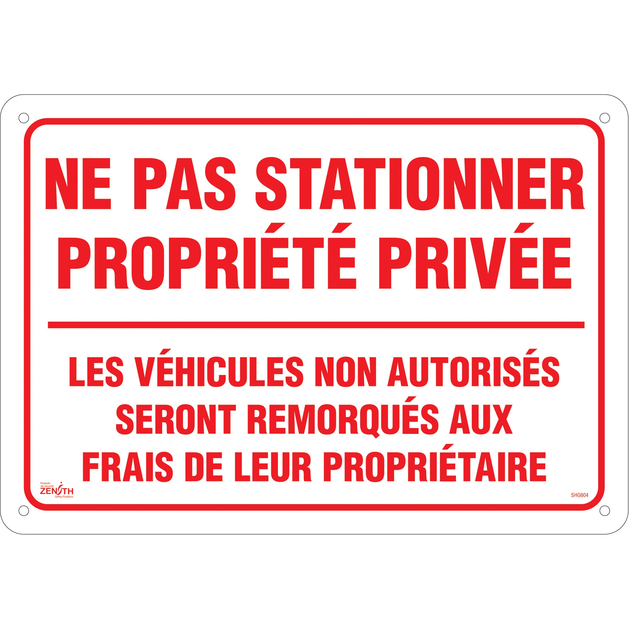 "Ne pas stationner propriété privée" Sign, 14" x 20", Aluminum, French